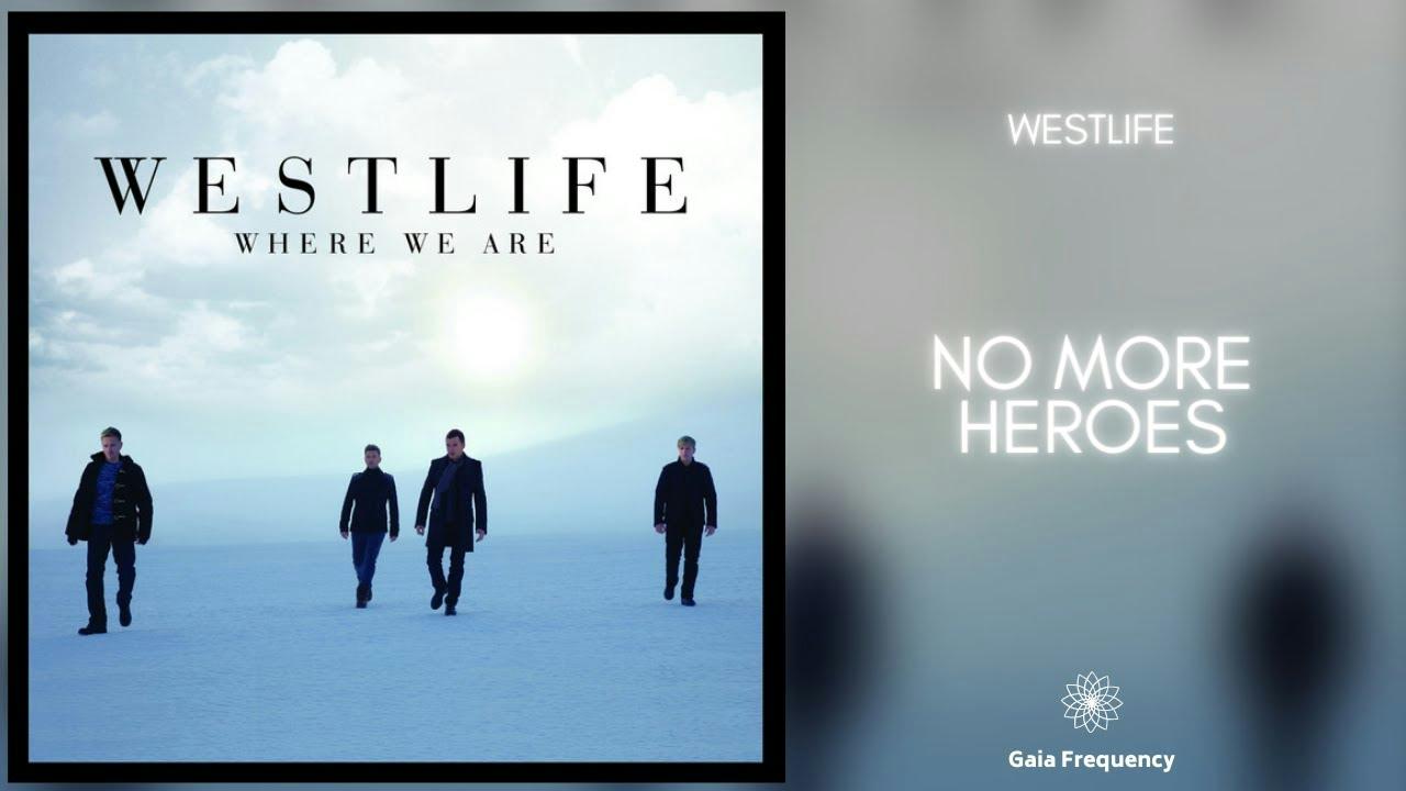 Westlife - No More Heroes | Lyrics song ngữ | CapyLearn
